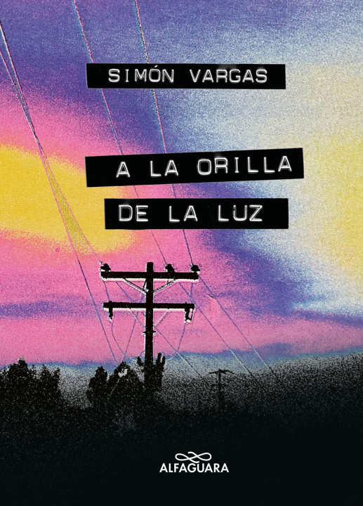 Libro a la Orilla de la Luz / At the Edge of the Light 