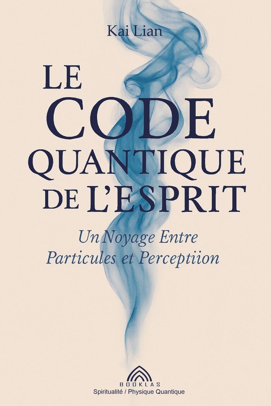 Kniha Le Code Quantique de l'Esprit 