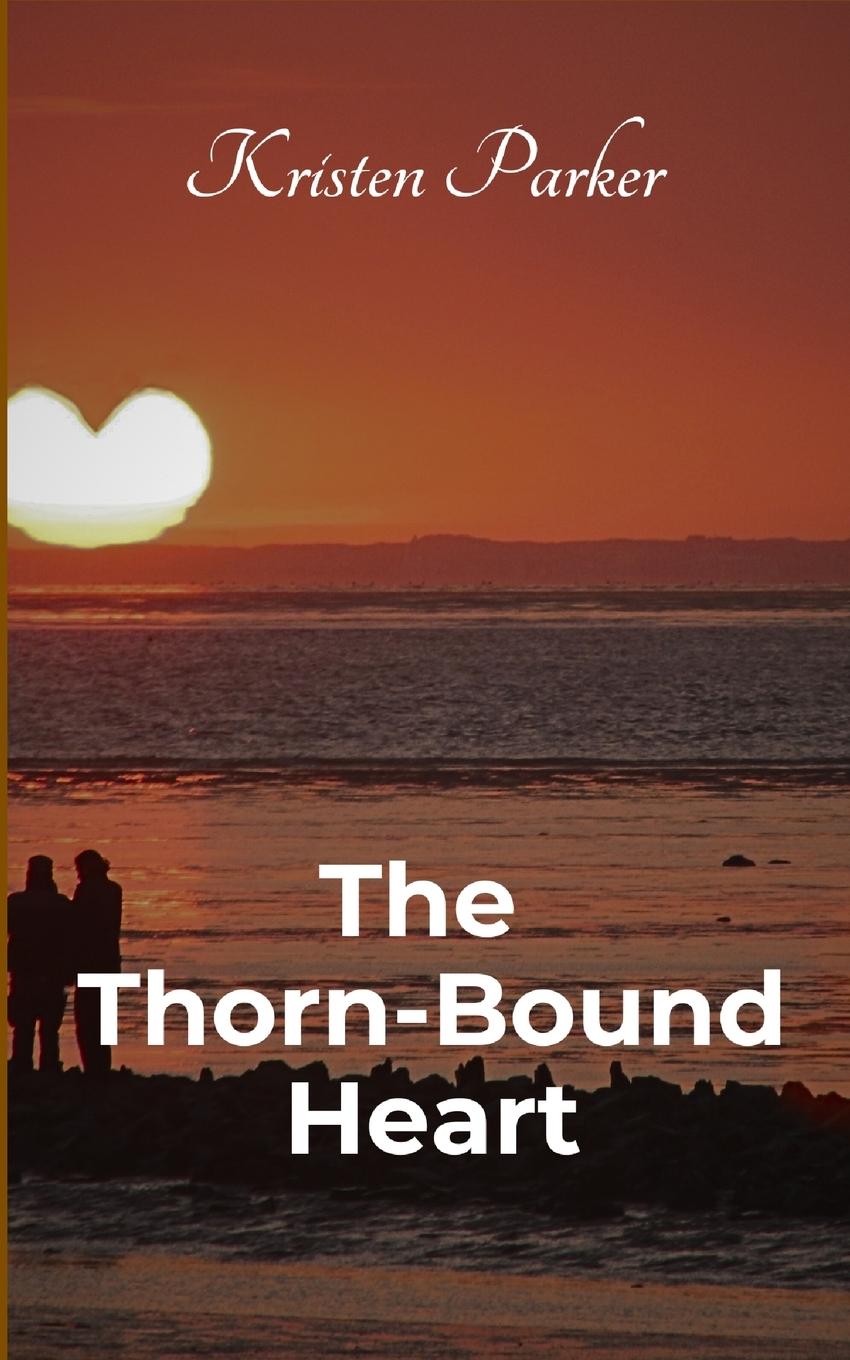 Kniha The Thorn-Bound Heart 