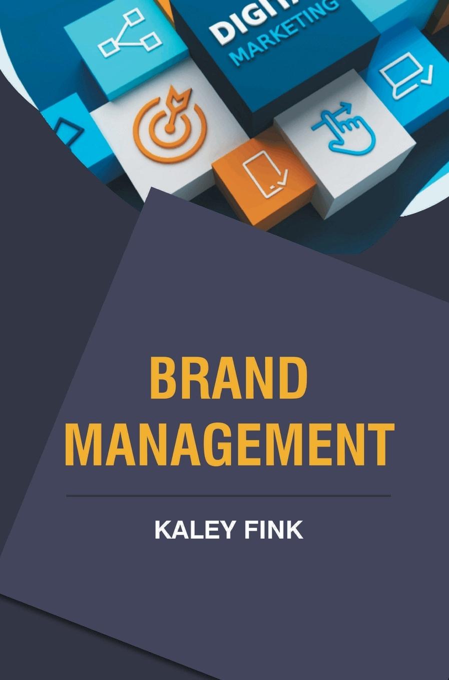 Knjiga Brand Management Kaley Fink