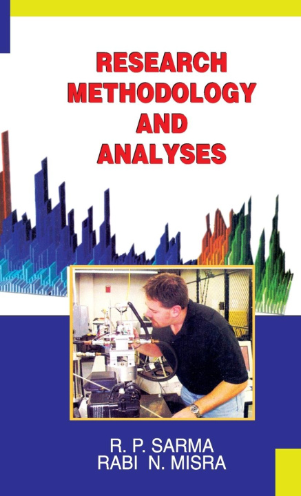 Kniha Research Methodology and Analyses R.P. Sarma