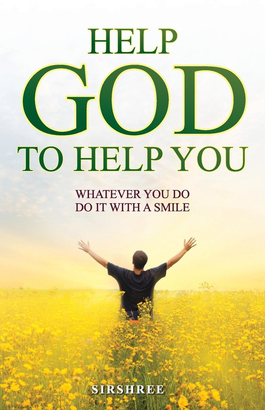 Kniha Help God to Help You Sirshree