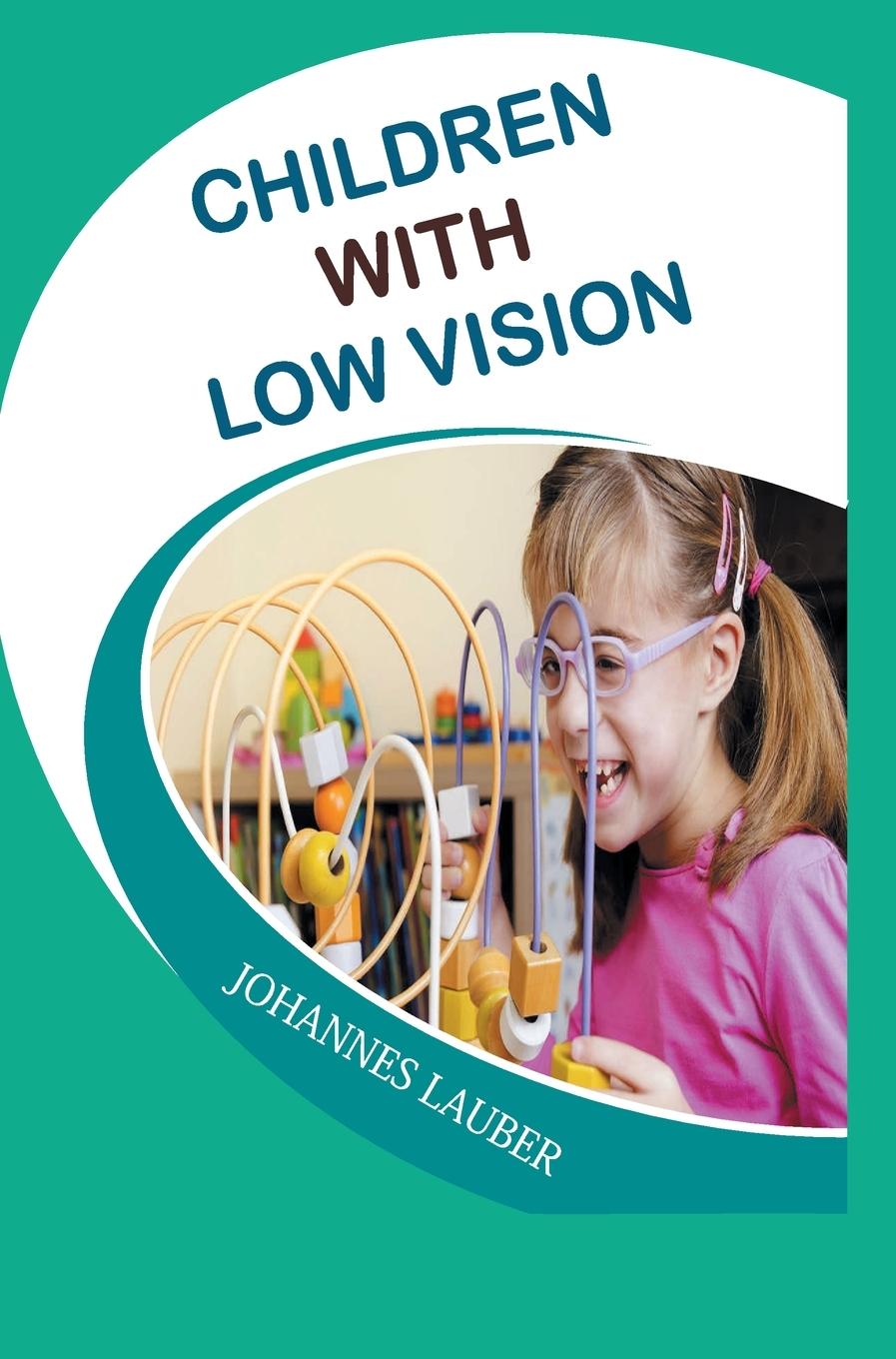 Book Children with Low Vision Johannes Lauber