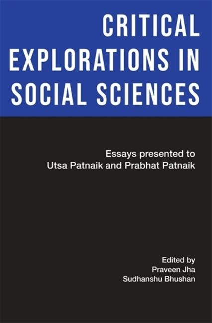 Kniha Critical Explorations in Social Sciences Sudhanshu Bhushan