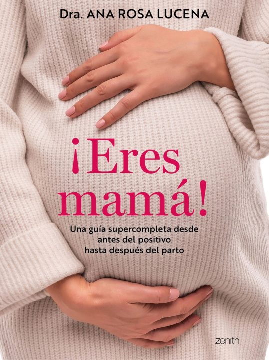 Βιβλίο Eres mamá Dra. Ana Rosa Lucena