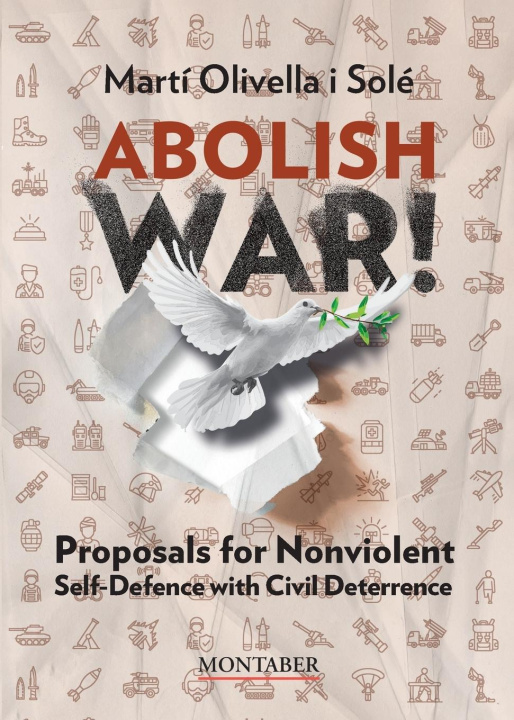 Kniha Abolish war! Marti Olivella I Sole