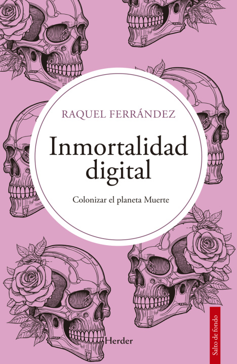 Kniha Inmortalidad Digital Raquel Ferrández