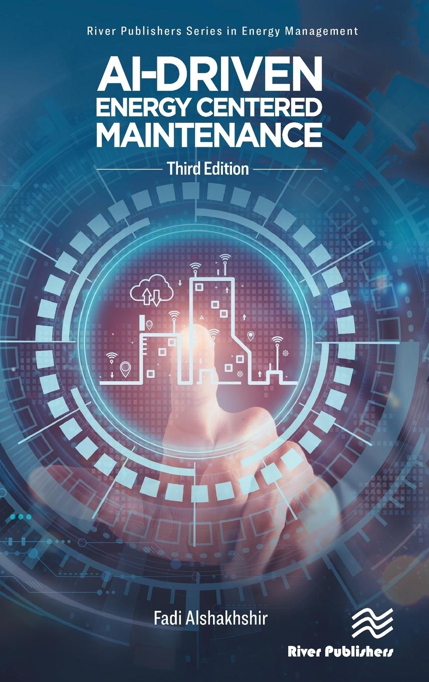 Kniha AI-Driven Energy Centered Maintenance Fadi Alshakhshir