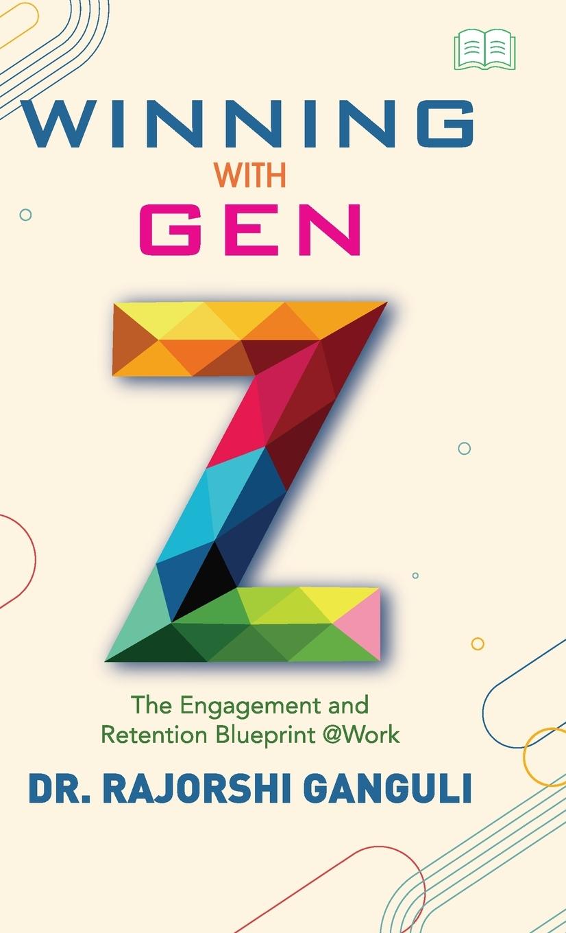 Kniha Winning With Gen Z Dr. Rajorshi Ganguli