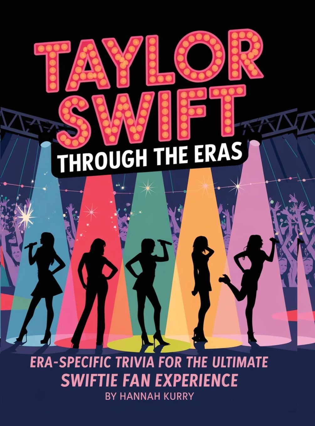 Βιβλίο Taylor Swift Through the Eras Hannah Kurry