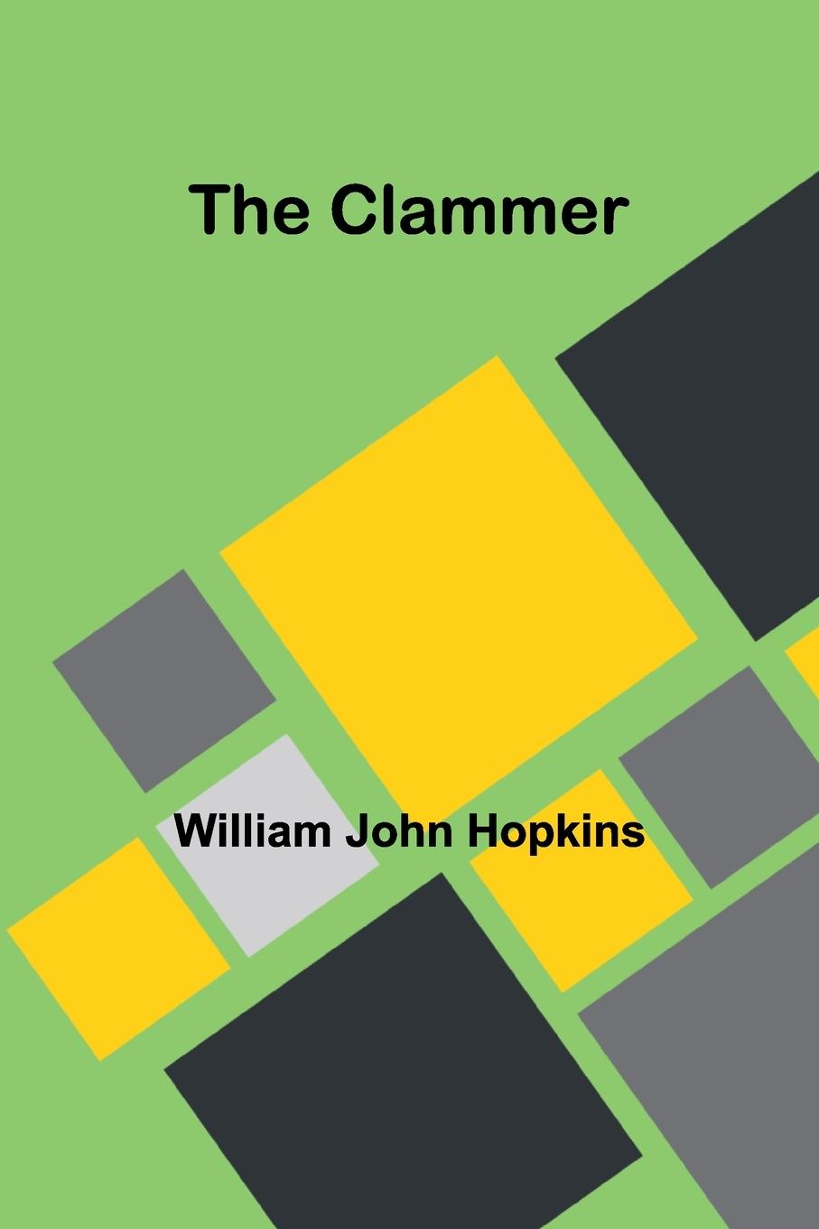 Kniha The Clammer William John Hopkins
