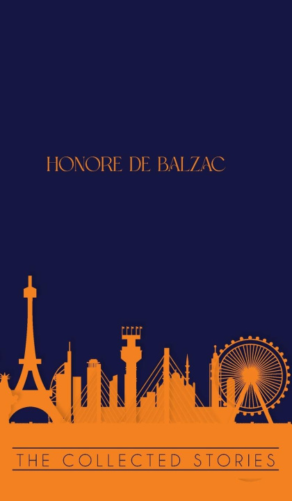 Libro The Collected Stories of Honore de Balzac Honore de Balzac