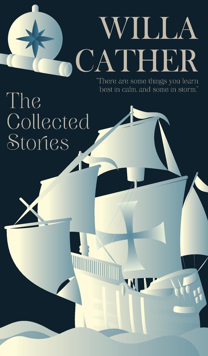 Libro The Collected Stories of Willa Cather Willa Cather