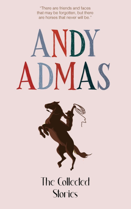 Libro The Collected Stories of Andy Admas Andy Admas