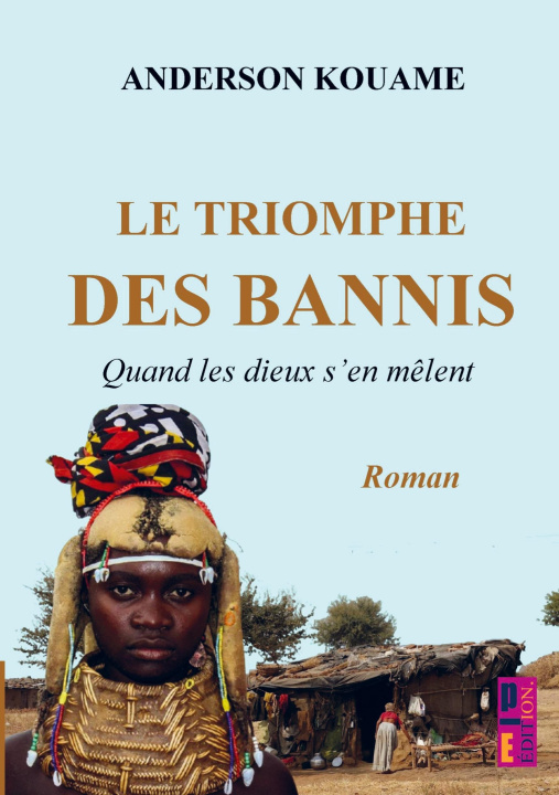 Kniha Le triomphe des Bannis Anderson Kouame