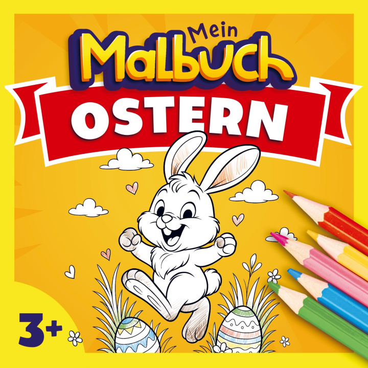 Kniha Ostern Malbuch für Kinder ab 3 Jahren Mein Malbuch