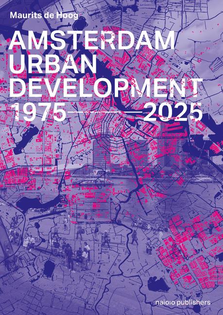 Kniha Amsterdam Urban Development 