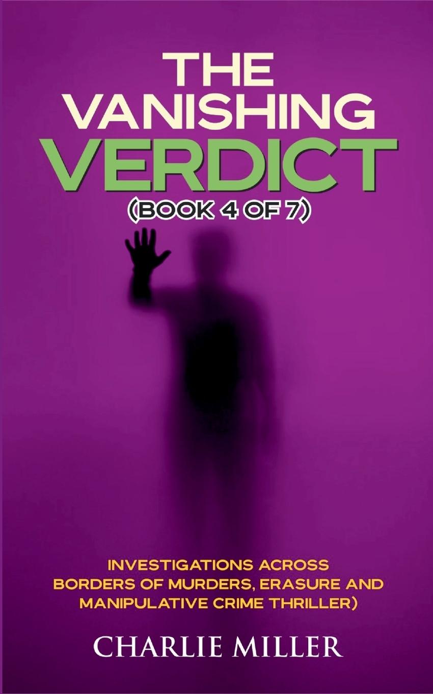 Kniha The Vanishing Verdict Series 