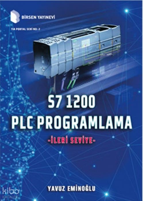Kniha S7 1200 PLC Programlama - Ileri Seviye 