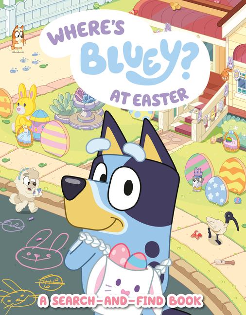Book Where's Bluey? at Easter PENGUIN YOUNG READERS