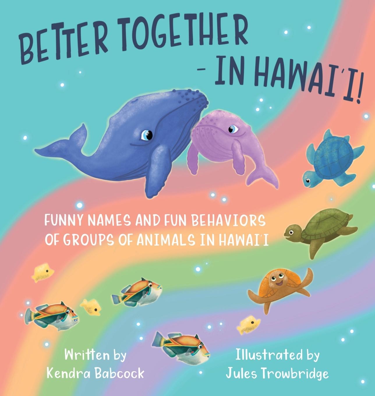 Kniha Better Together- In Hawai'i! Julianna Trowbridge