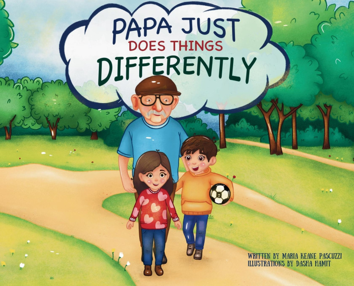 Knjiga Papa Just Does Things Differently Dasha Hamit