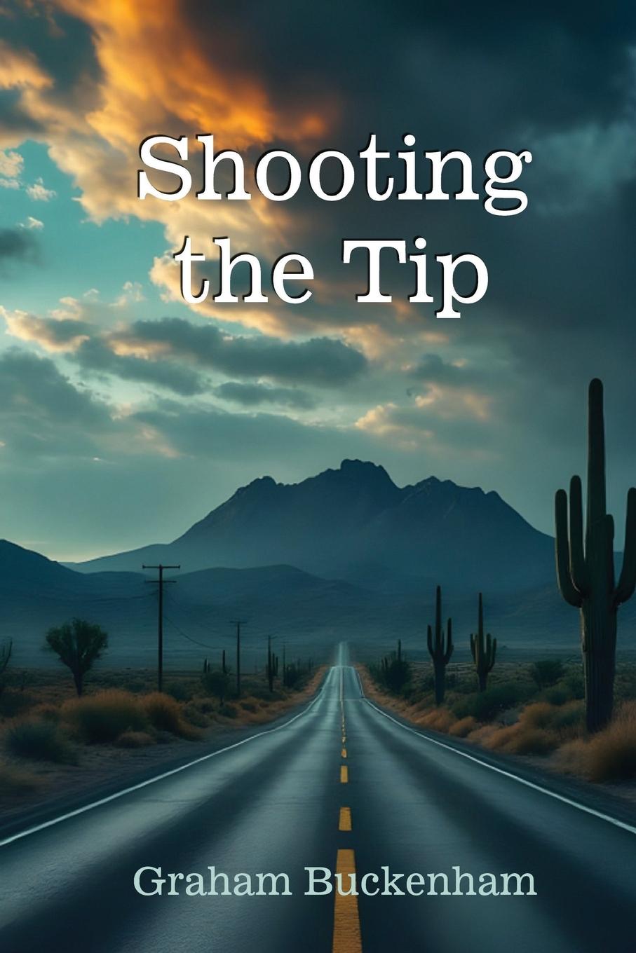 Kniha Shooting the Tip 
