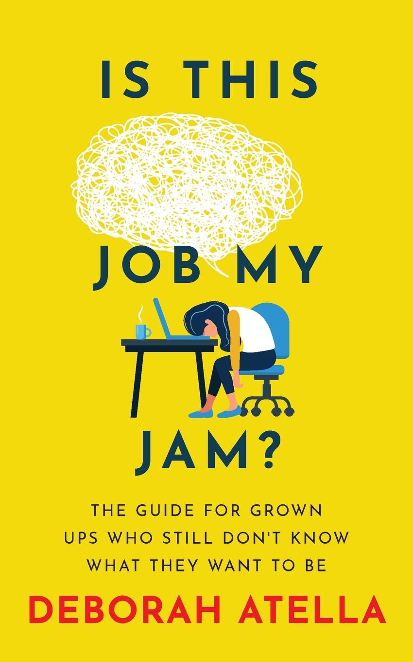 Kniha Is This Job My Jam? 