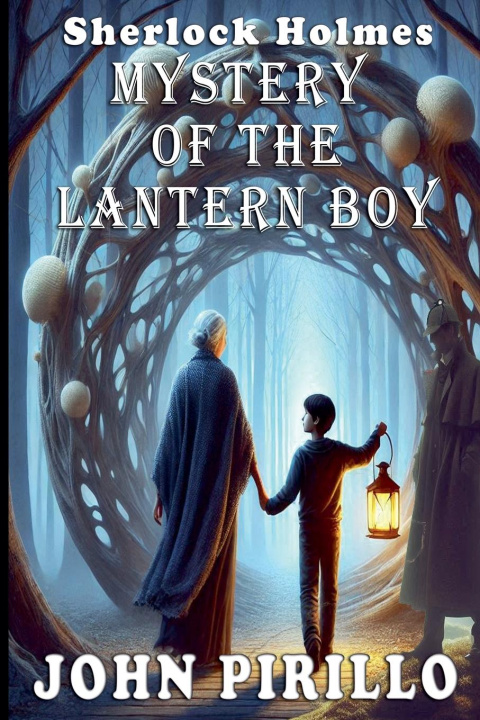 Libro Sherlock Holmes, Mystery of the Lantern Boy 