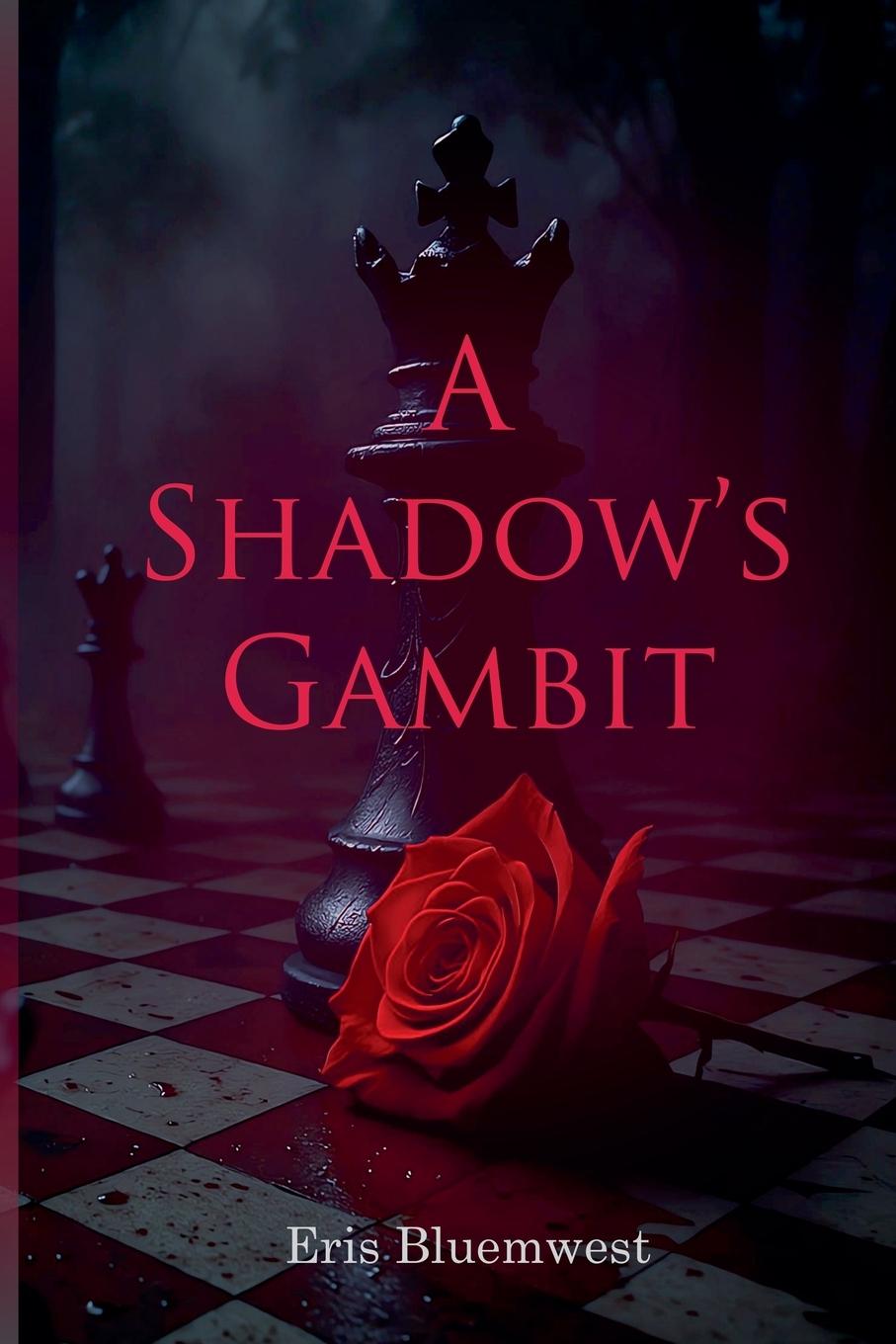 Kniha A Shadow's Gambit Eris Bluemwest