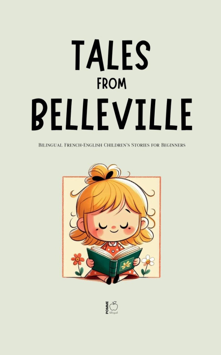 Kniha Tales from Belleville Pomme Bilingual