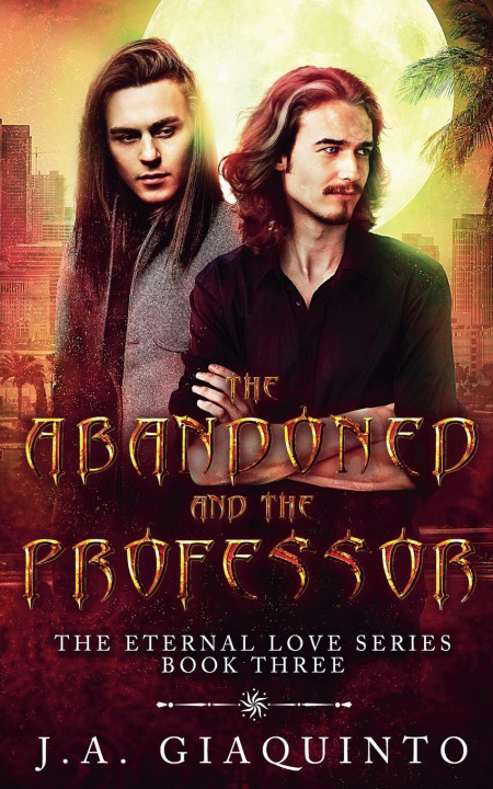 Kniha The Abandoned and The Professor J. A. Giaquinto
