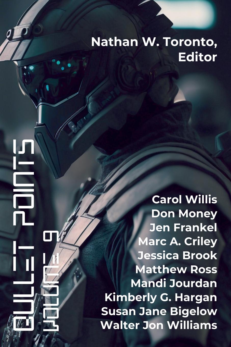 Kniha Bullet Points 9 Walter Jon Williams