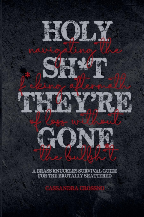 Kniha Holy Sh*t, They're Gone 