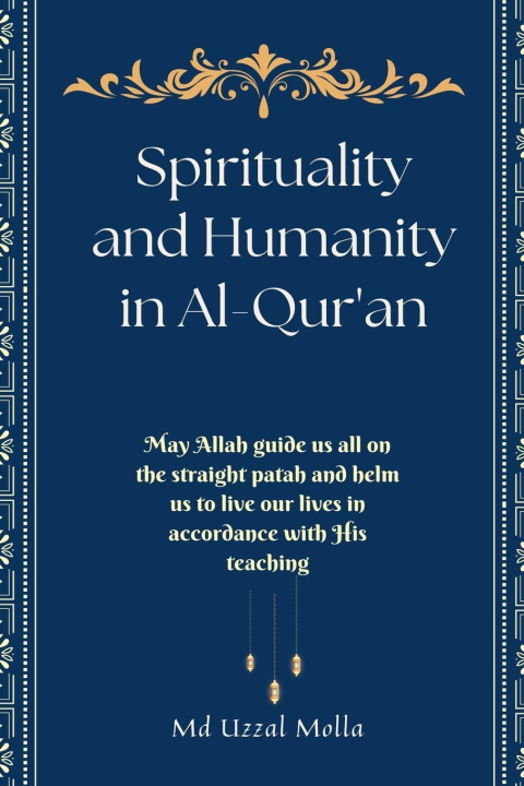 Libro Spirituality and Humanity in Al-Qur'an 