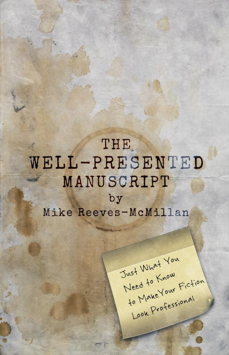 Kniha The Well-Presented Manuscript 