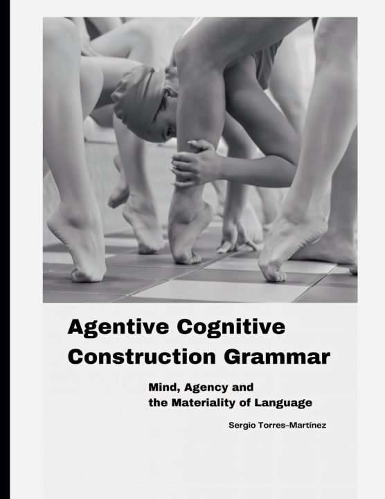Knjiga Agentive Cognitive Construction Grammar 