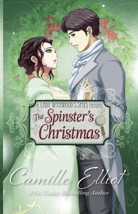 Knjiga The Spinster's Christmas (illustrated edition) Camille Elliot