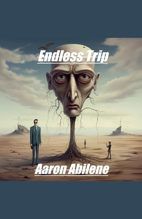 Kniha Endless Trip Aaron Abilene