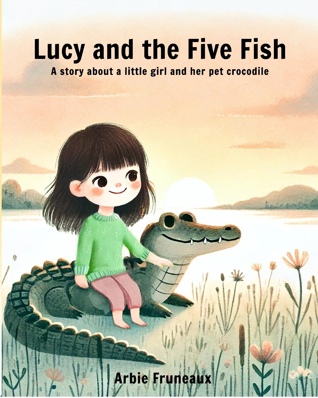 Kniha Lucy And The Five Fish Arbie Fruneaux