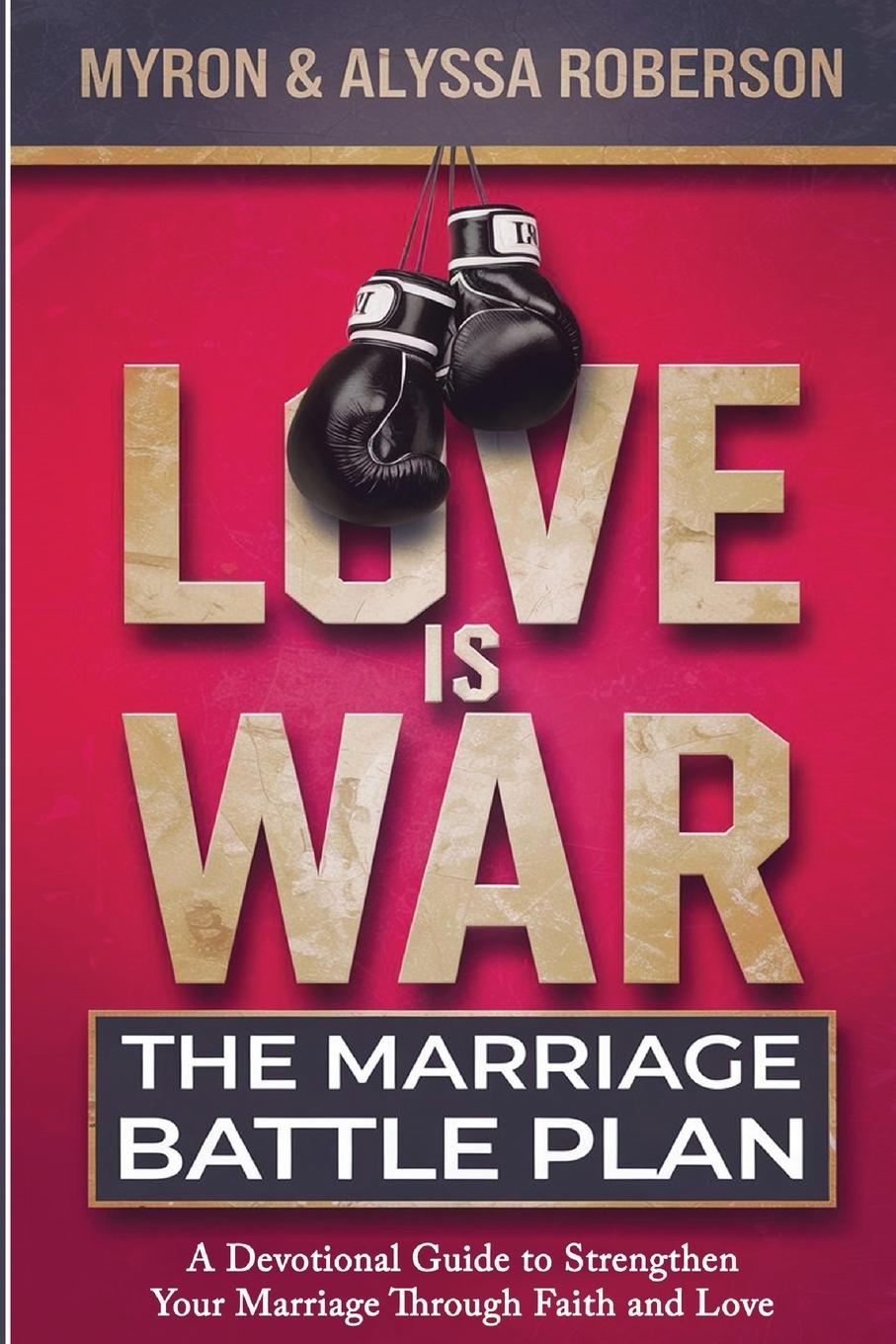 Kniha Love Is War Alyssa DeVore Roberson