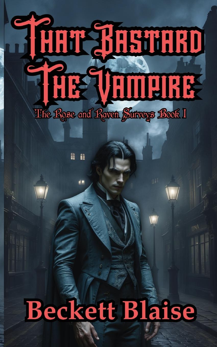 Kniha That Bastard the Vampire 