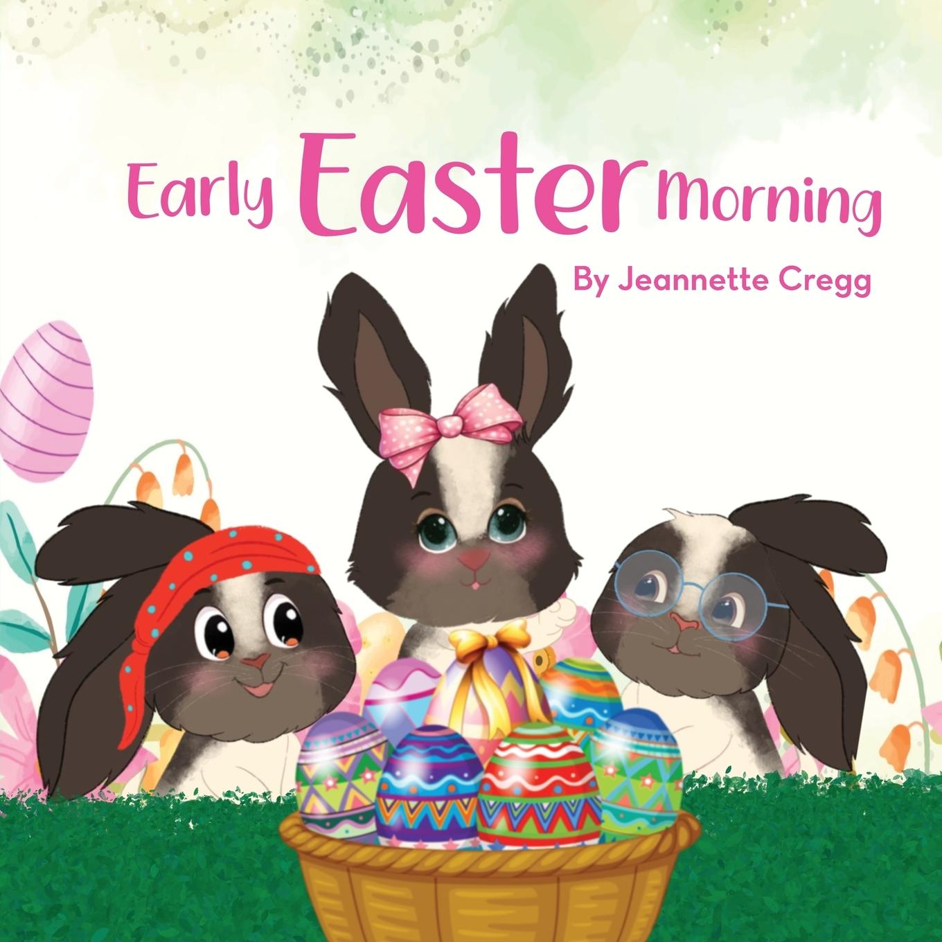 Knjiga Early Easter Morning 