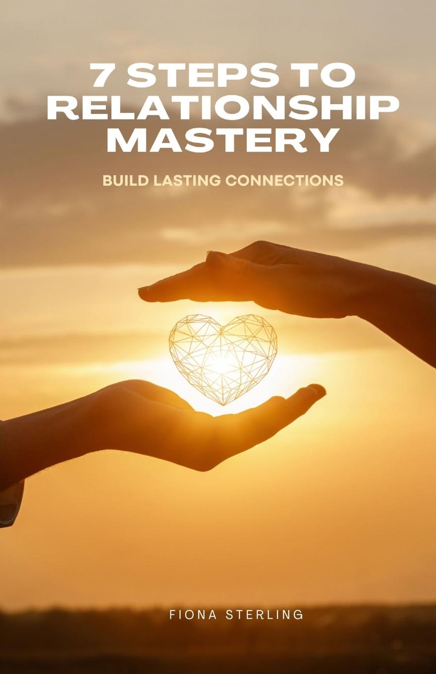 Kniha 7 Steps to Relationship Mastery 