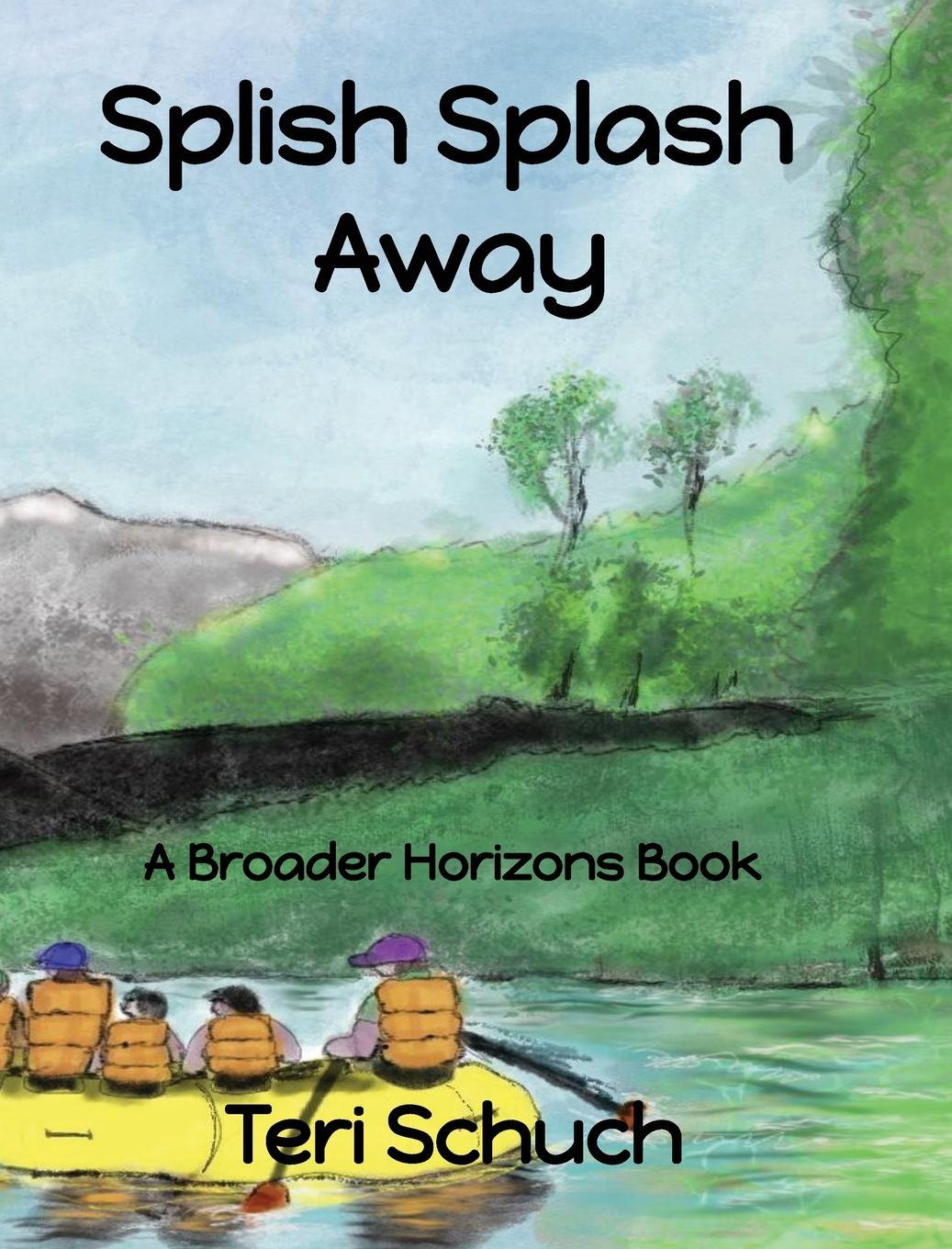 Kniha Splish Splash Away Teri Schuch