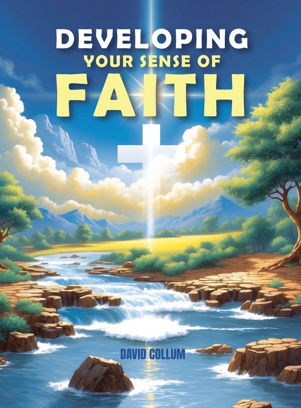 Knjiga Developing Your Sense Of Faith 
