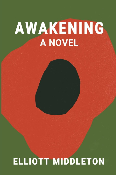 Knjiga AWAKENING Elliott Middleton