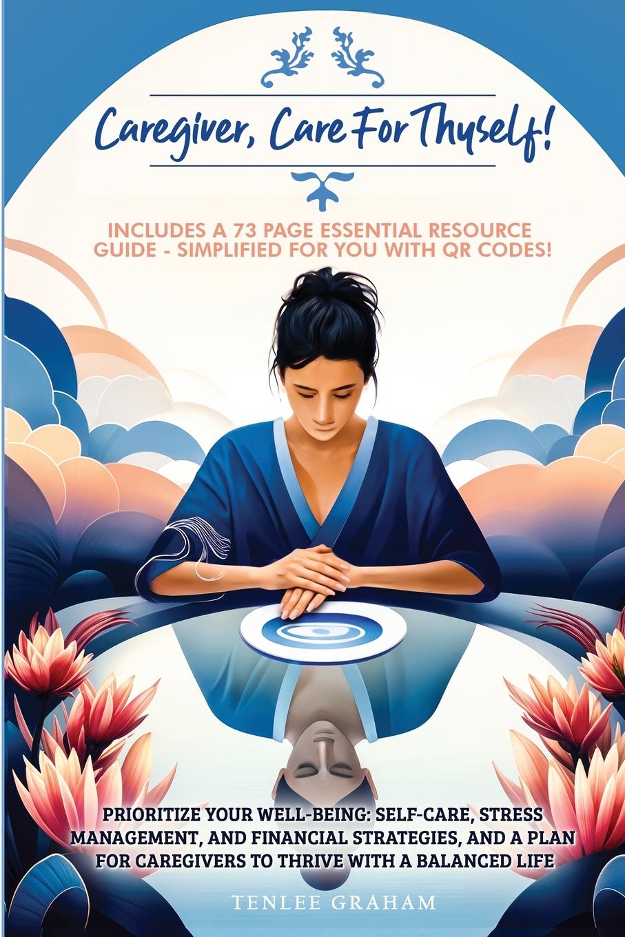 Kniha Caregiver, Care For Thyself! 