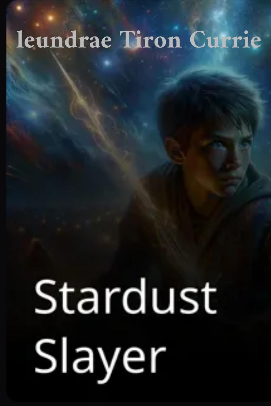 Kniha Stardust slayer 