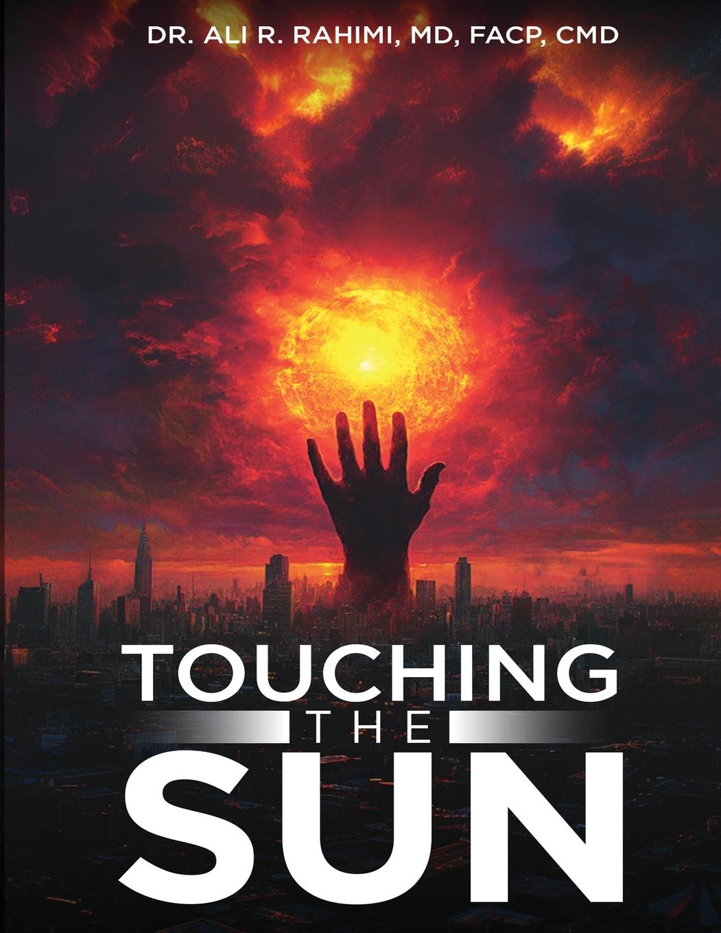 Kniha Touching the Sun Ali R. Rahimi
